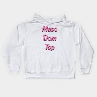 Barbies Masc Dom Kids Hoodie